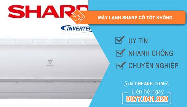 dòng máy lạnh sharp có tốt không