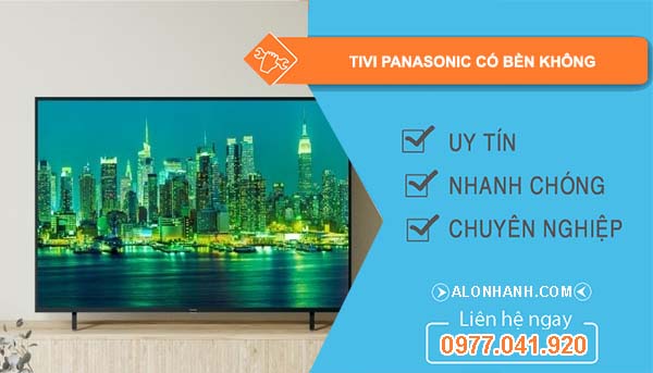 dòng tivi panasonic có bền không