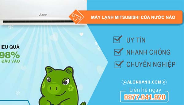 hãng máy lạnh mitsubishi của nước nào