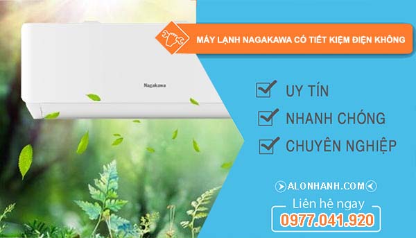 hãng máy lạnh nagakawa có tiết kiệm điện không