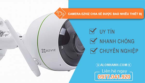 hiệu camera ezviz chia sẻ được bao nhiêu thiết bị