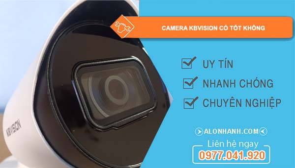 hiệu camera kbvision có tốt không