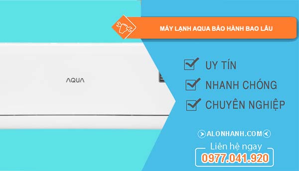 hiệu máy lạnh aqua bảo hành bao lâu