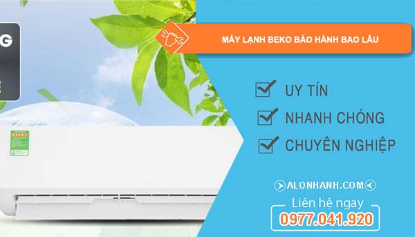 hiệu máy lạnh beko bảo hành bao lâu