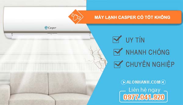 hiệu máy lạnh casper có tốt không