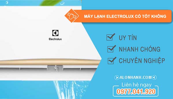 hiệu máy lạnh electrolux có tốt không