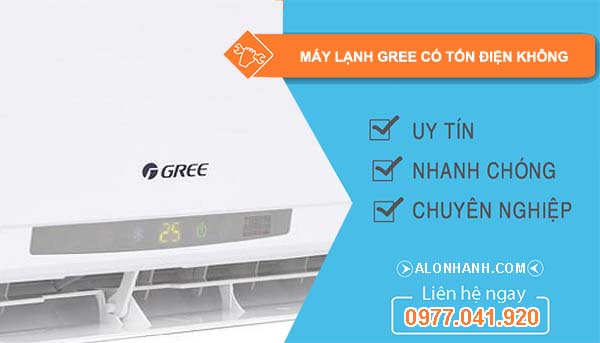 hiệu máy lạnh gree có tốn điện không