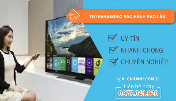 hiệu tivi panasonic bảo hành bao lâu