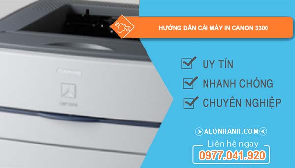 hướng dẫn cài máy in canon 3300 nhanh