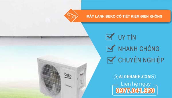 máy lạnh beko có tiết kiệm điện không