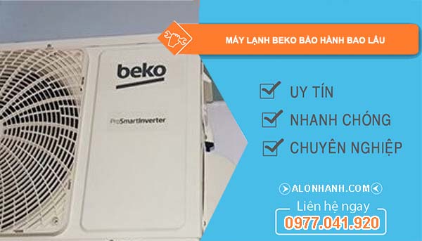 máy lạnh beko bảo hành bao lâu