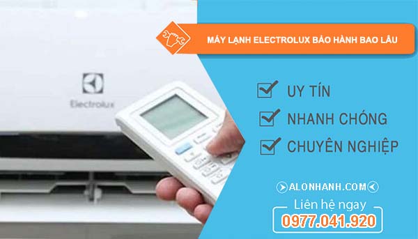máy lạnh electrolux bảo hành bao lâu