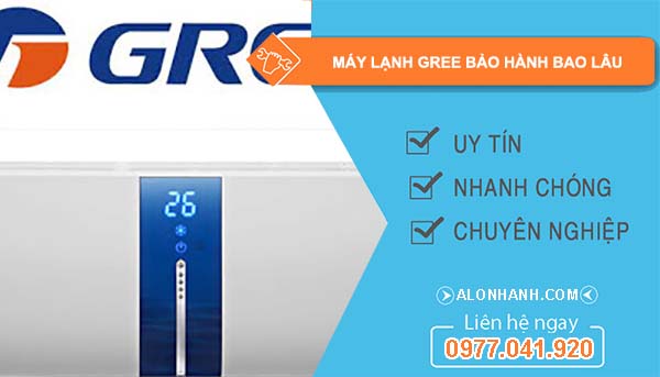 máy lạnh gree bảo hành bao lâu