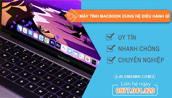 máy tính macbook dùng hệ điều hành gì
