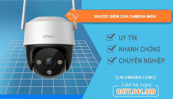 nêu nhược điểm của camera imou