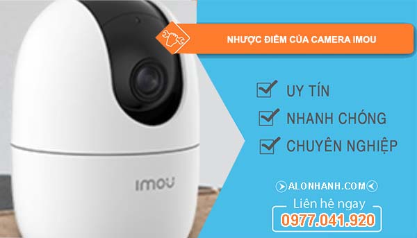 nhược điểm của camera imou