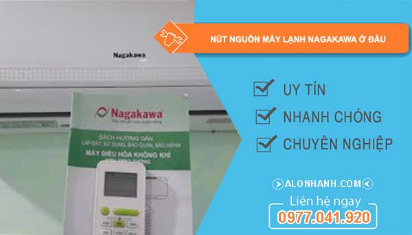 nút nguồn máy lạnh nagakawa ở đâu