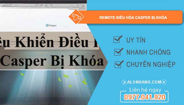 remote điều hòa casper bị khóa