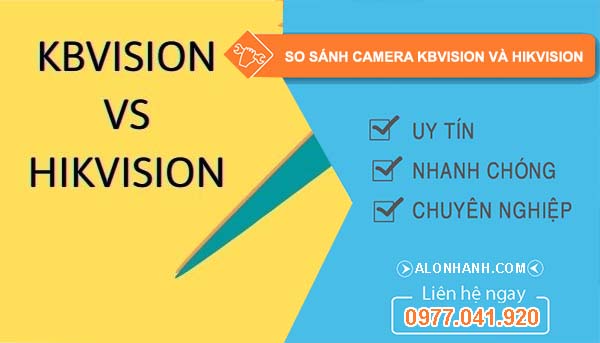 so sánh camera kbvision và hikvision