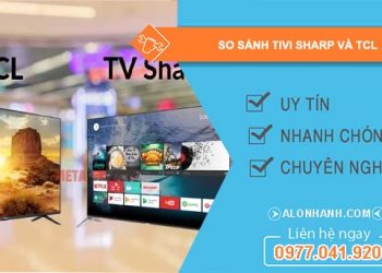 so sánh tivi sharp và tcl