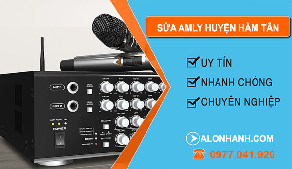 Sửa Amply Huyện Hàm Tân