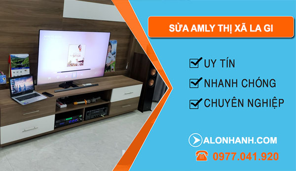 Sửa Amply tại Thị Xã La Gi