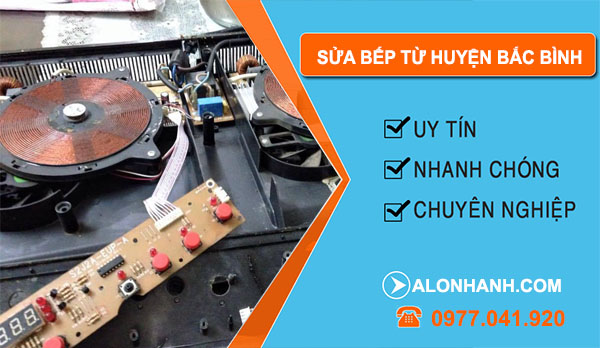 Sửa Bếp Từ Tại Huyện Bắc Bình