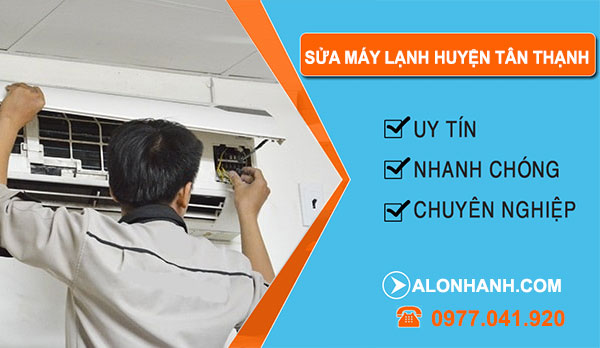 Sửa Máy Lạnh tại Huyện Tân Thạnh