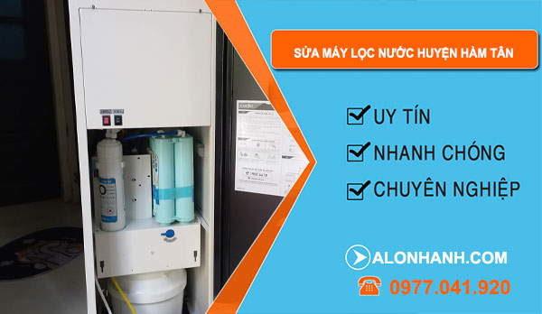 Sửa Máy Lọc Nước Tại Huyện Hàm Tân