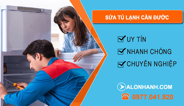 SỬA TU LẠNH TẠI CẦN ĐƯỚC