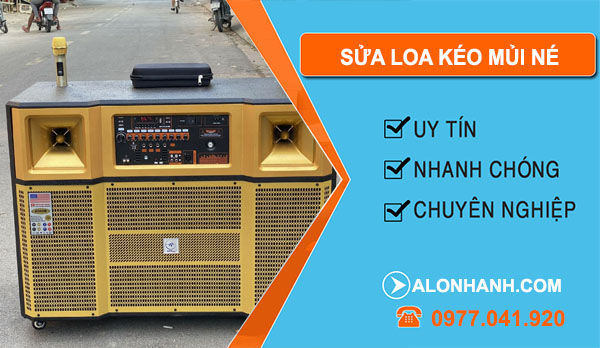 Thợ Sửa Loa Kéo Mũi Né