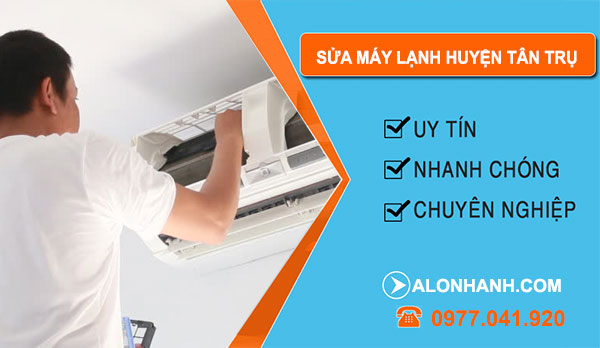thợ Sửa Máy Lạnh Huyện Tân Trụ
