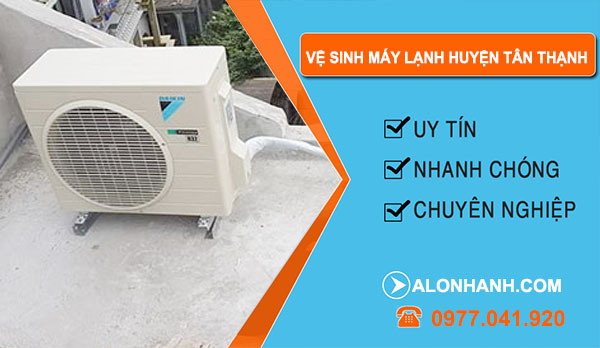 thợ Vệ Sinh Máy Lạnh Huyện Tân Thạnh