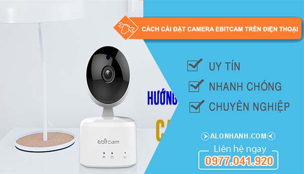 tìm cách cài đặt camera ebitcam trên điện thoại