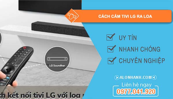 tìm cách cắm tivi lg ra loa