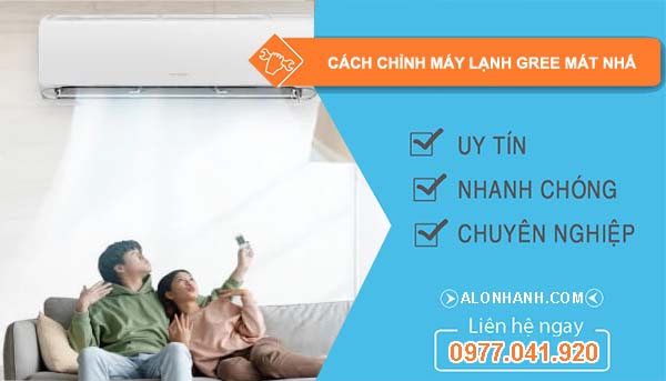 tìm cách chỉnh máy lạnh gree mát nhất