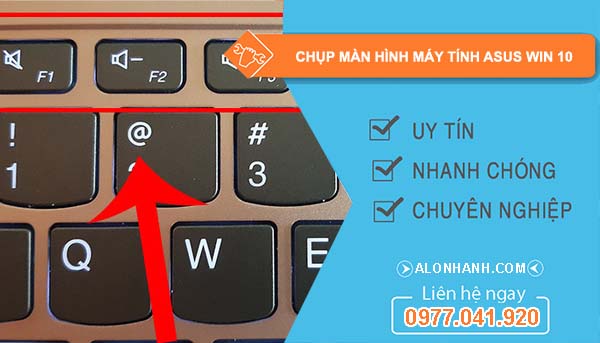 tìm cách chụp màn hình máy tính asus win 10