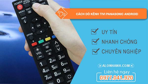 tìm cách dò kênh tivi panasonic android
