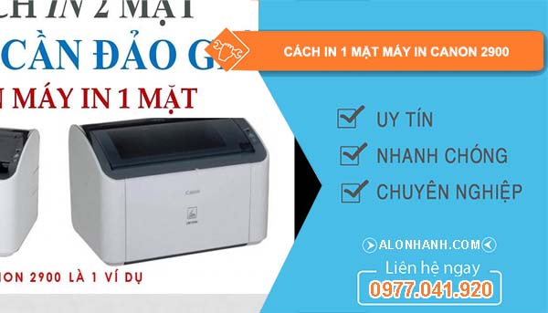 tìm cách in 1 mặt máy in canon 2900
