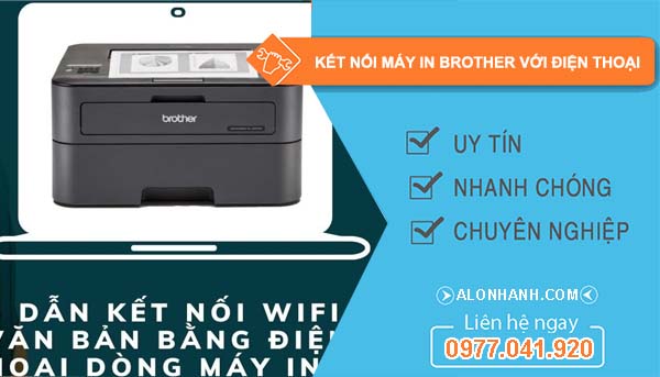 tìm cách kết nối máy in brother với điện thoại