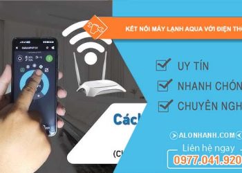 tìm cách kết nối máy lạnh aqua với điện thoại