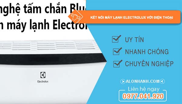 tìm cách kết nối máy lạnh electrolux với điện thoại