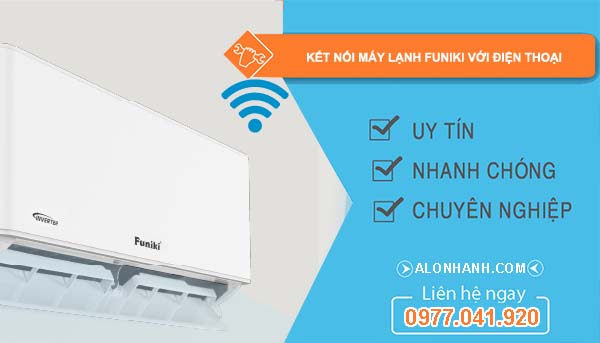 tìm cách kết nối máy lạnh funiki với điện thoại