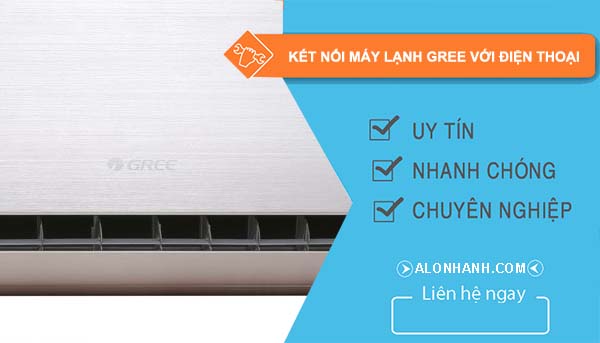 tìm cách kết nối máy lạnh gree với điện thoại