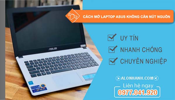 tìm cách mở laptop asus không cần nút nguồn