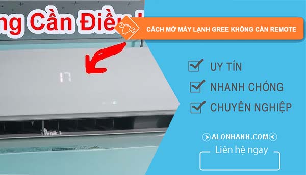 tìm cách mở máy lạnh gree không cần remote