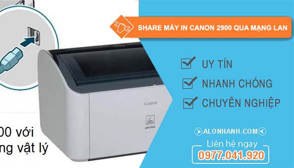 tìm cách share máy in canon 2900 qua mạng lan