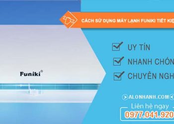 tìm cách sử dụng máy lạnh funiki tiết kiệm điện