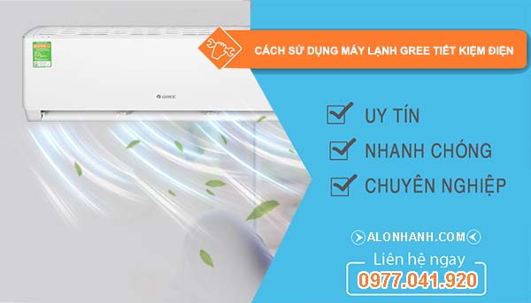 tìm cách sử dụng máy lạnh gree tiết kiệm điện