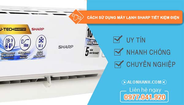 tìm cách sử dụng máy lạnh sharp tiết kiệm điện